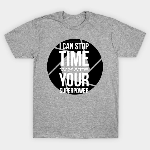 I Can Stop Time T-Shirt by JonHerrera